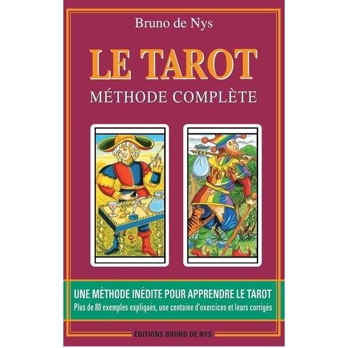 Le Tarot - Méthode Complète