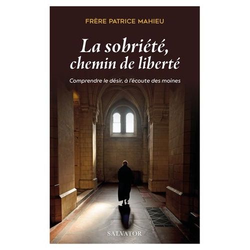 La Sobriété Chemin De Liberté