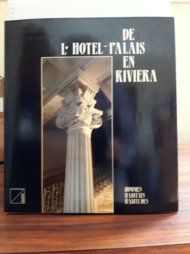 De L'Hôtel-Palais En Riviera