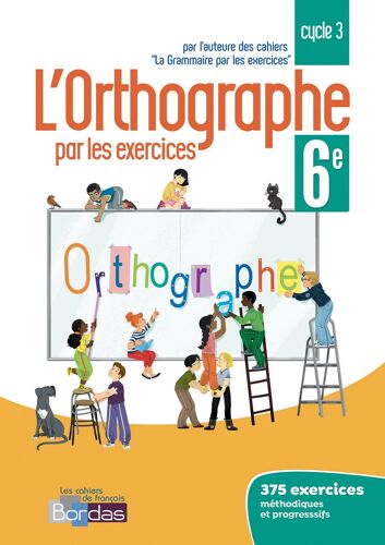 L'Orthographe Par Les Exercices