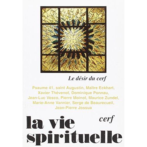 Le Desir Du Cerf Vie Spirituelle Numero 722