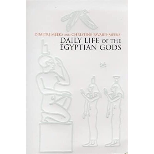 Daily Life Of The Egyptian Gods