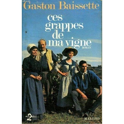 Ces Grappes De Ma Vigne
