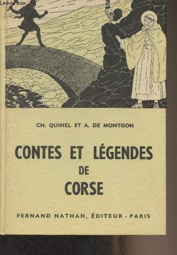 Contes Et Légendes De Corse - Collection Des Contes Et Légendes De Tous Les Pays