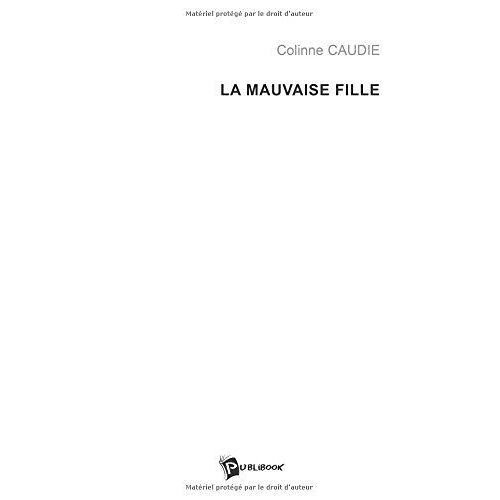 La Mauvaise Fille