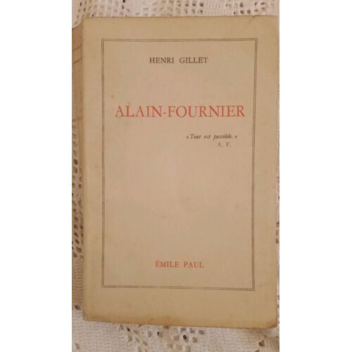 Alain-Fournier - Henri Gillet