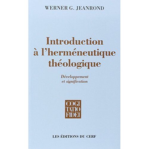 Introduction À L'herméneutique Théologique
