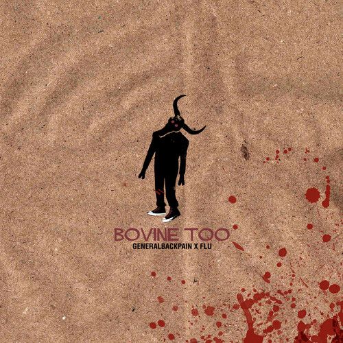 Generalbackpain & Flu - Bovine Too [Vinyl Lp]