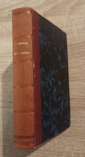 L'esprit Des Grecs - Pensées Maximes Sentences Et Proverbes Tirés Des Meilleurs Écrivains Grecs - Recueillis Par A. Morel / Hetzel Paris Non Daté
