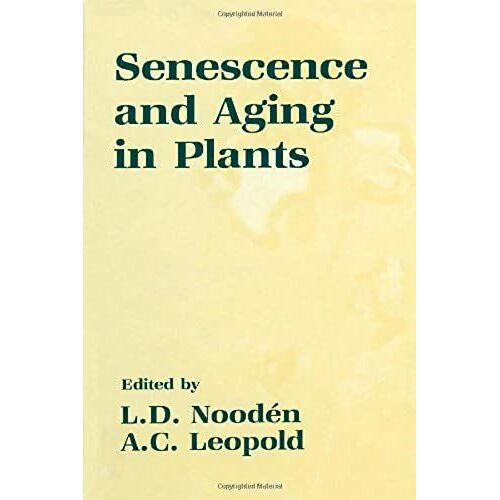 Senescence And Ageing Plants (American Society Of Plant Physiologists Monograph)