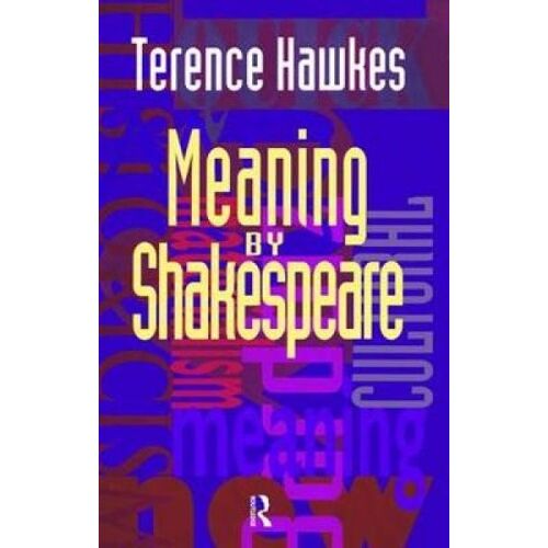 Meaning By Shakespeare