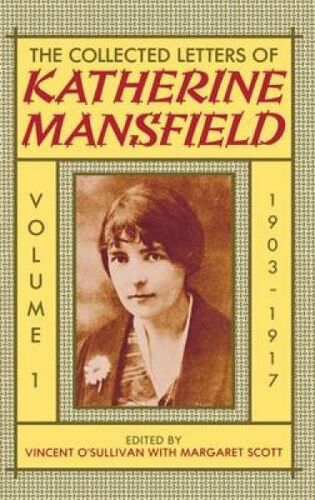 The Collected Letters Of Katherine Mansfield