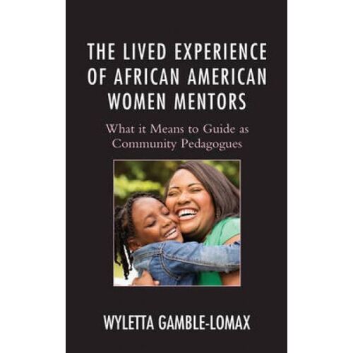 Lived Experience Of African American Women Mentors
