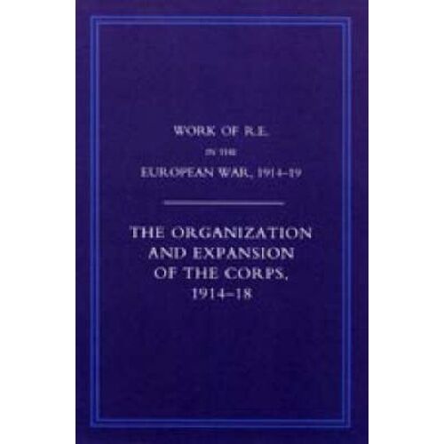 Work Of The Royal Engineers In The European War 1914-1918