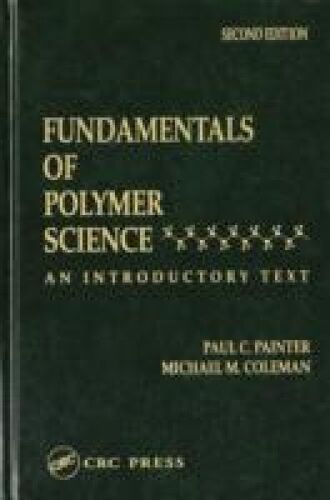 Fundamentals Of Polymer Science