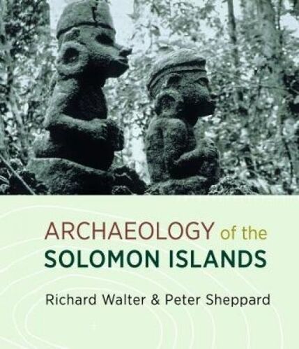 Archaeology Of The Solomon Islands