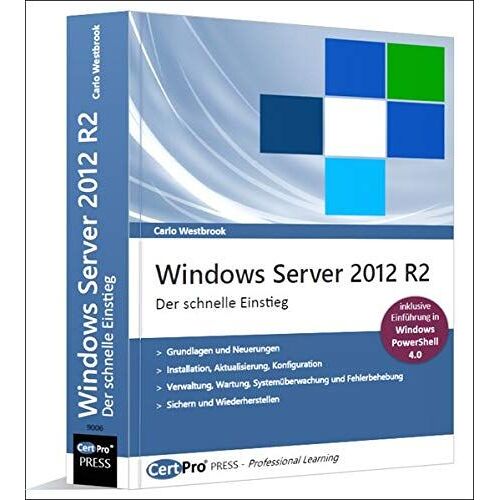 Windows Server 2012 R2 - Der Schnelle Einstieg