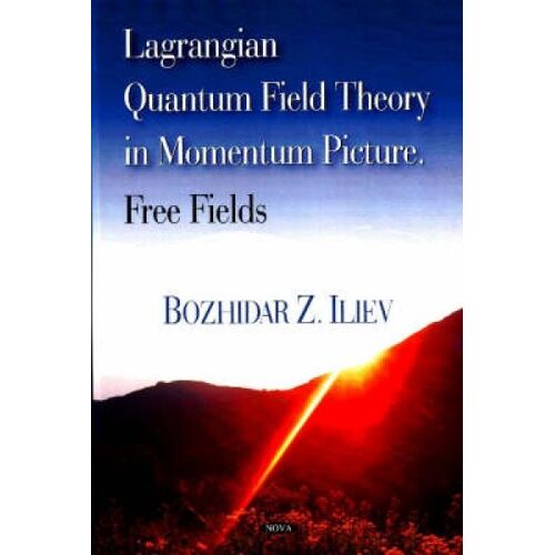 Lagrangian Quantum Field Theory In Momentum Picture