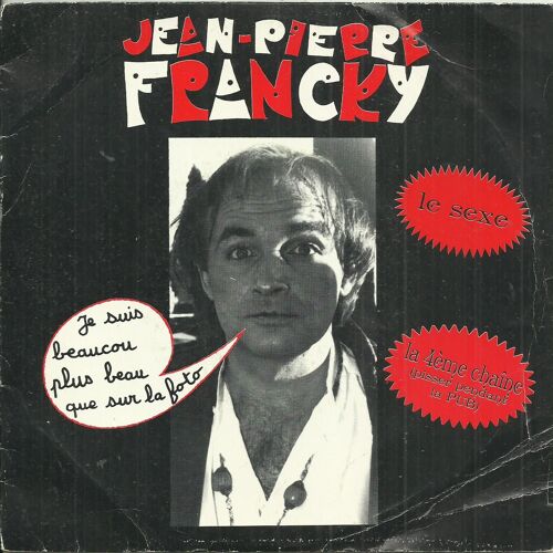Jean-Pierre Francky : Le Sexe (E. Meunier) / La 4ème Chaine (E. Meunier - M. Meryl)