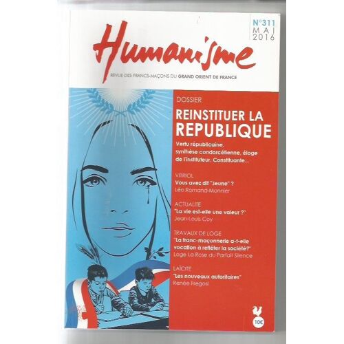 Humanisme N 311 Mai 2016 Réinstituer La République