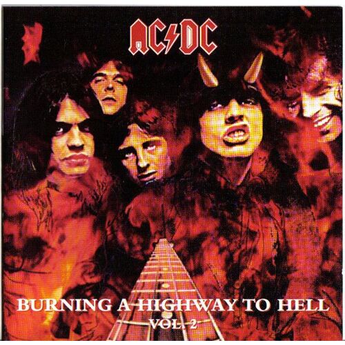 Burning A Highway To Hell Vol 2 Import