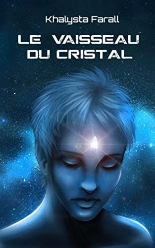 Le Vaisseau Du Cristal