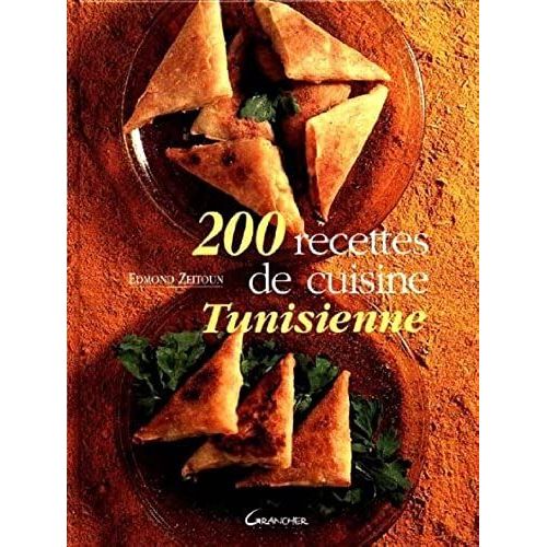 200 Recettes De Cuisine Tunisienne