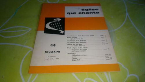 Église Qui Chante. Numéro 49. Septembre Octobre 1963. Toussaint