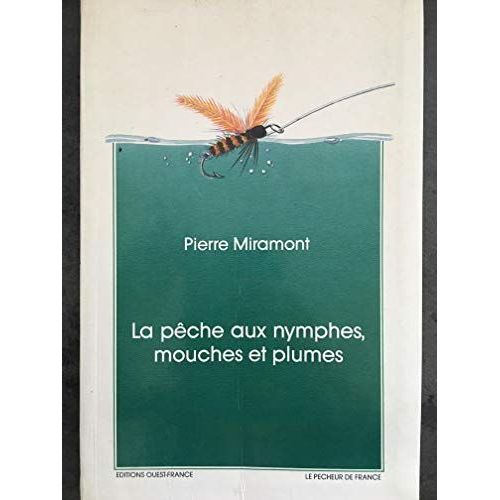 Pêche Aux Nymphes, Mouches Et Plumes