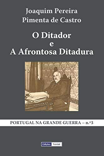 O Ditador E A Afrontosa Ditadura