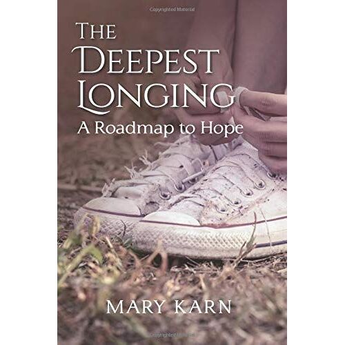 The Deepest Longing: A Roadmap To Hope