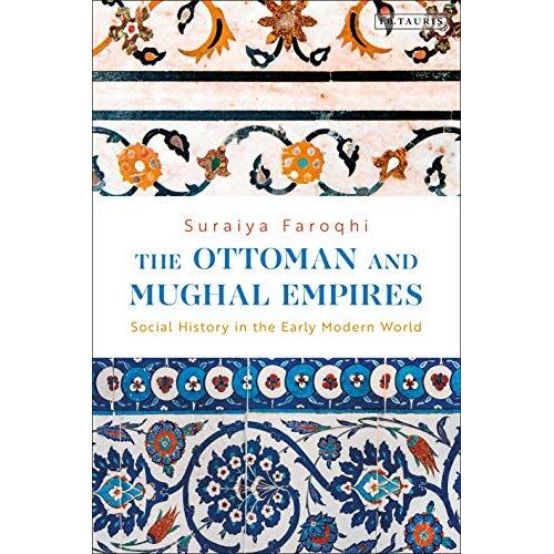 The Ottoman And Mughal Empires