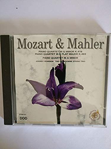 Mozart & Mahler Piano Quartet In G Minor K.478/Piano Quartet In E Flat Major K.493