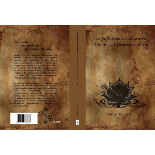 Les Reflets De L'Aethernité 1-Kromyum, L'Empereur Du Lotus