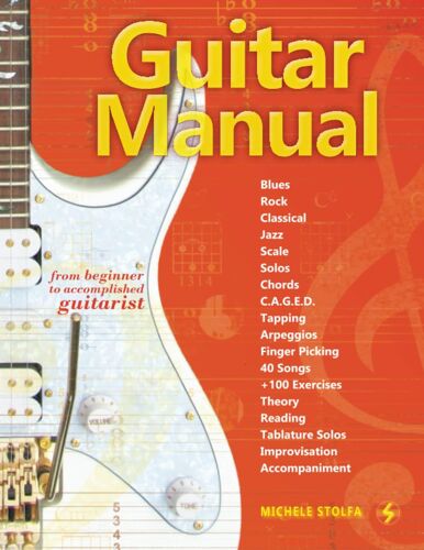 Guitar Manual: Guitar Manual, From Beginners To Experienced Guitarists, Complete Guitar Course.