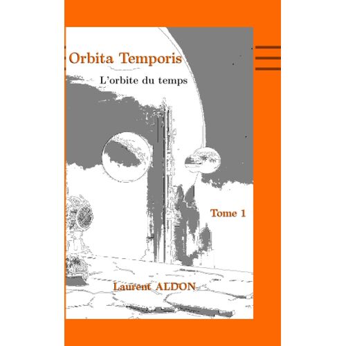 Orbita Temporis: Lorbite Du Temps