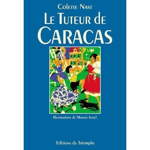 Le Tuteur De Caracas