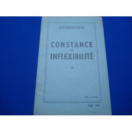 La Politique Nationale Du Parti Communiste Français. Constance Et Inflexibilité