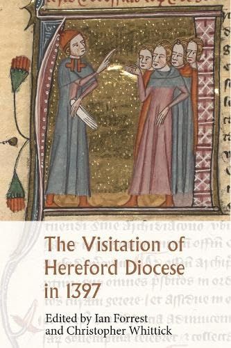 The Visitation Of Hereford Diocese In 1397