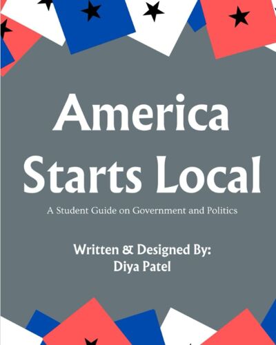 America Starts Local: A Student Guide On Government And Politics