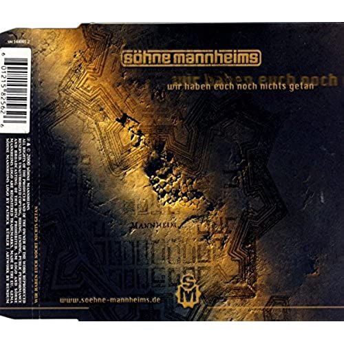 Wir Haben Euch Noch Nichts Getan [Cd-Single, Eu, Söhne Mannheims Sm 144001 2]