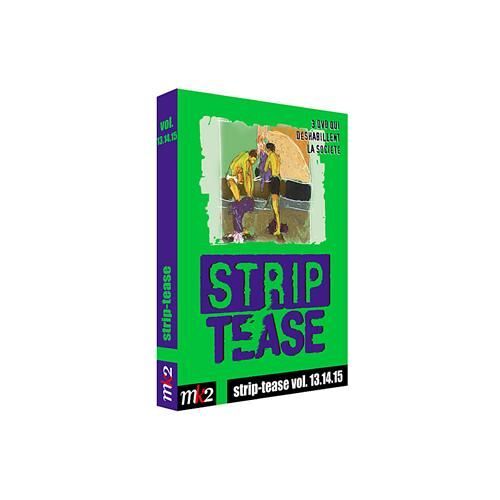 Strip-Tease, Le Magazine Qui Déshabille La Société - Vol. 13.14.15