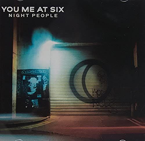 You Me At Six - Night People