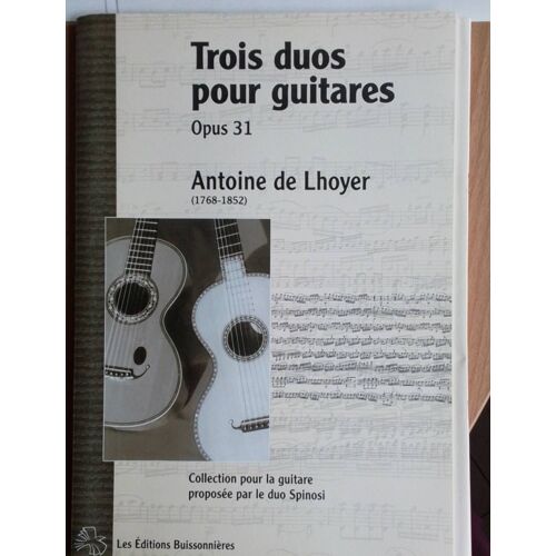 Trois Duos Pour Guitares Opus 31 Antoine De Lhoyer