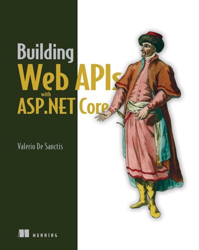 Building Web Apis With Asp.Net Core