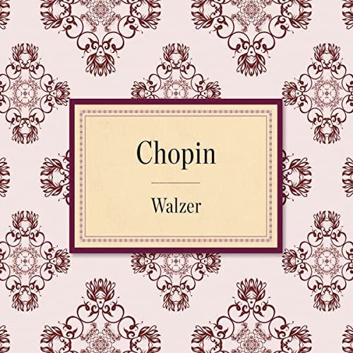 Chopin: Walzer