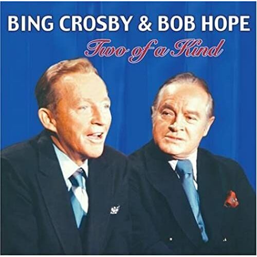 Crosby & Hope: Two Of A Kind