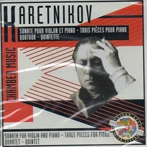 Karetnikov - Chamber Music