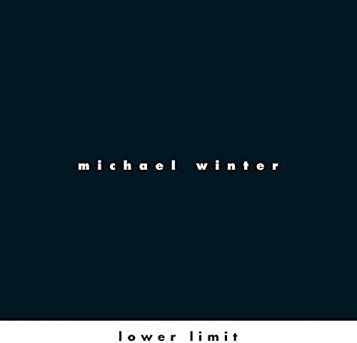 Michael Winter: Lower Limit
