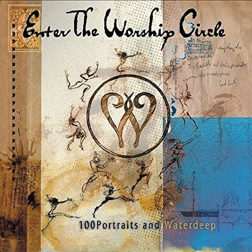 Enter The Worship Circle: First Circle